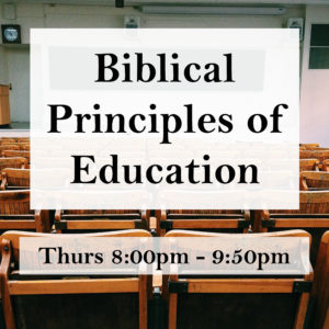 Biblical Principles of Education